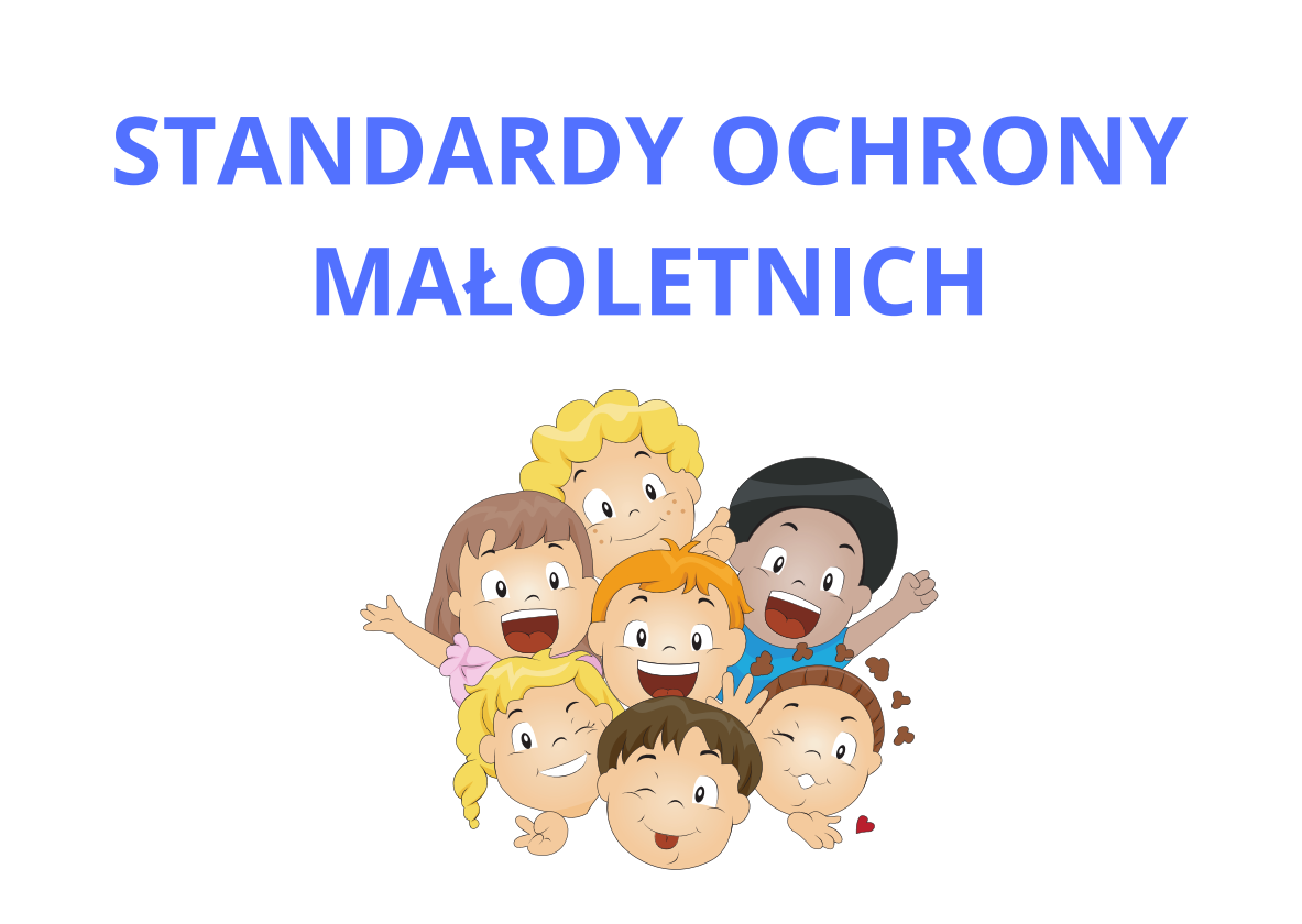 Plakat dotyczący standardów ochrony małoletnich - napis i dzieci w formie rysunkowej
